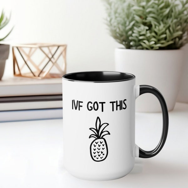 IVF Got This Mug, IVF Gifts, ivf mug, Infertility Gifts, Fertility Gift, ivf pineapple, transfer day IVF gift, ivf support, ivf must haves