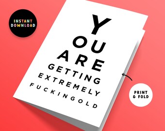 Tarjeta de cumpleaños de prueba ocular de descarga instantánea / Tarjeta grosera divertida de cumpleaños PDF / Imprimible / Eres extremadamente viejo / Tarjeta de último minuto