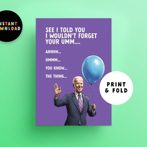 Sofort Download Geburtstagskarte | PDF Geburtstagskarte | Druck zu Hause | Lustiger Biden Geburtstag | Druckbar | Joe Biden | Last Minute Karte