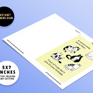 May include: A yellow card with black and white illustrations of cats. The text on the card reads "A recent study shows that... 5 out of 5 cats don't care it's your birthday". The card is 5x7 inches after folding and cutting.