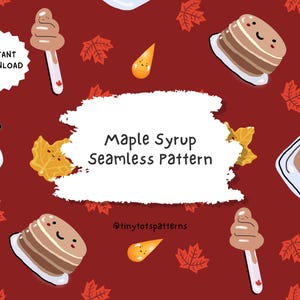 Ahornsirup Muster - Niedliches kanadisches Digital Papier für Kinder zum basteln, Babykleidung & Herbstprojekte