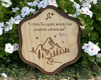 Bereit für ein weiteres Abenteuer - Fantasy Ring und Shire Inspiriert Geschenk & Dekor | Benutzerdefinierte Größen und Hängeoptionen