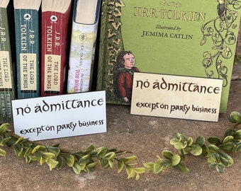 No Admittance, Except on Party Business Fridge Magnet | Kitchen Fantasy Ring & Shire Gift Decor