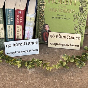 No Admittance, Except on Party Business Fridge Magnet | Kitchen Fantasy Ring & Shire Gift Decor