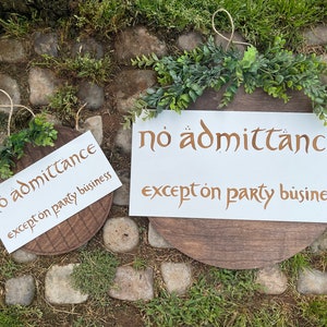 No Admittance Except On Party Business Door Hanger | Wood Engraved Fantasy Ring & Shire Wreath