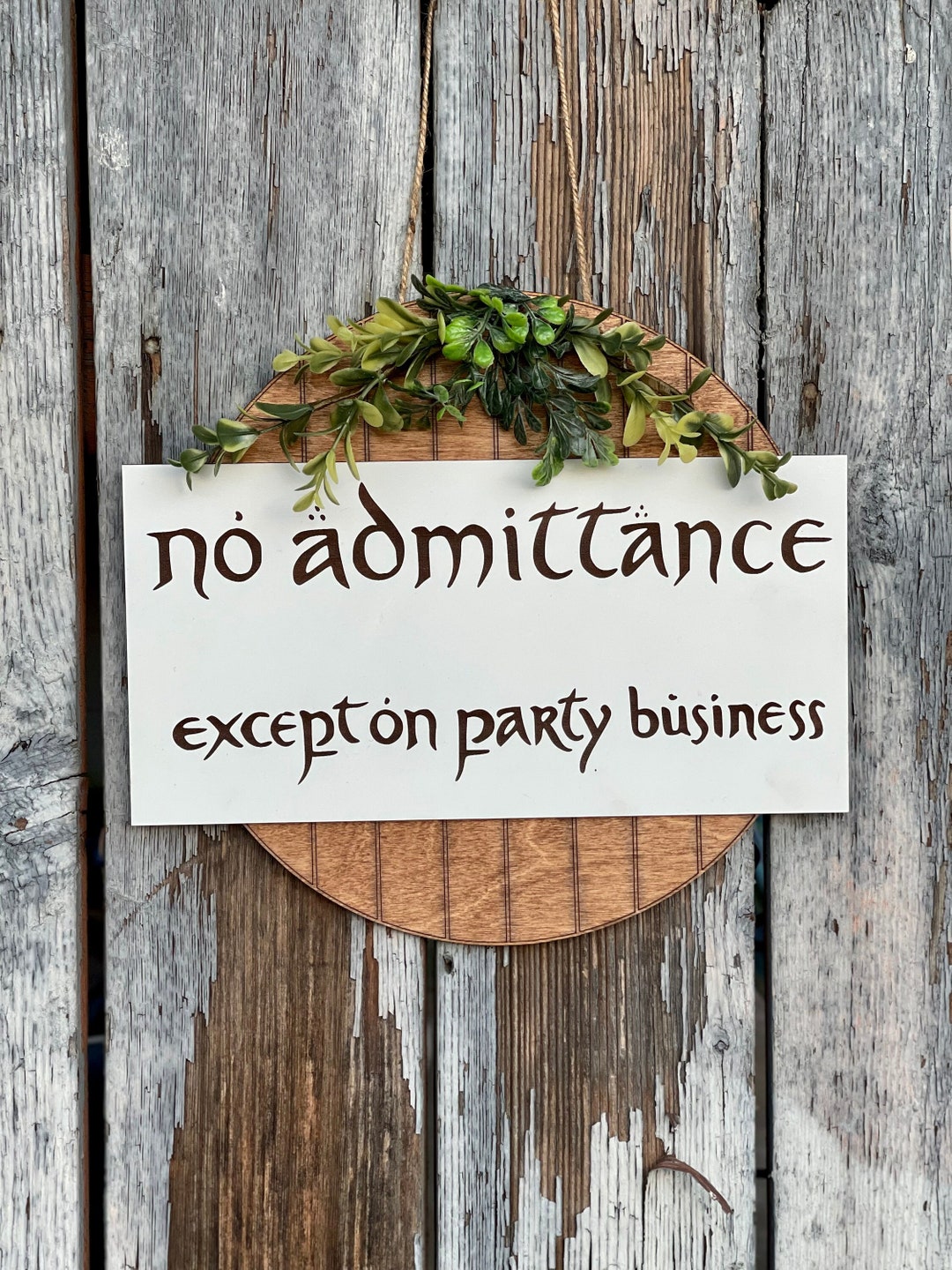 No Admittance Except on Party Business Door Hanger.wood - Etsy