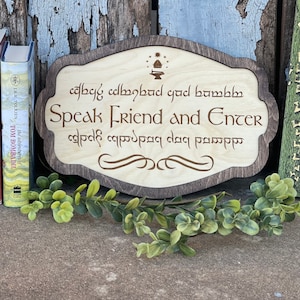 Speak Friend and Enter Elvish Wood Engraved Sign | Fantasy Ring Shire Wizard Gift Decor