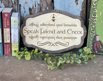 Speak Friend and Enter Elvish Wood Engraved Sign | Fantasy Ring Shire Wizard Gift Decor