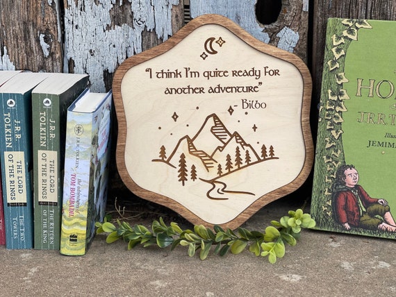 Ready for Another Adventure Bilbo Wood Engraved Sign. LOTR Gift