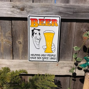Beer Sign Beer Signs Funny Signs Bar Sign Bar Signs Bar Decor White Elephant Gifts for him Funny Beer Sign Man Cave Signs Garage Signs Men