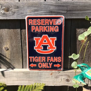 Auburn University Tigers Sign AU Signs Dorm Signs Auburn College Signs Gift College Student Parking Sign Auburn Alabama Sign Outdoor Signs