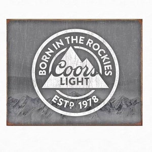 Coors Light Sign Beer Signs Bar Signs Bar Decor Coors Light Beer Advertising Gifts for Boyfriend Born in The Rockies Mountain Decorations