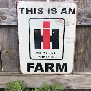 International Harvester Sign Licensed International Harvester Farm Sign IH Farm Signs Barn Sign Barn Signs Garage Sign for him Gifts for Dad