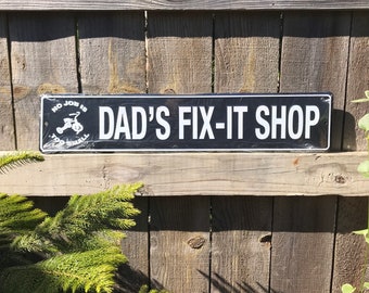 Funny Signs Garage Signs for him Dad's Fix It Shop Sign Funny Sign Man Cave Decor Metal Garage Signs Signs Gifts for Dad Fathers Day Gifts