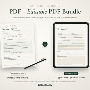 May include: A digital bundle featuring a 25-page Tech Stack Journal in two formats: a printable PDF for handwritten notes and an editable PDF for digital input. The layout includes sections for Website/Service and API Journal details.