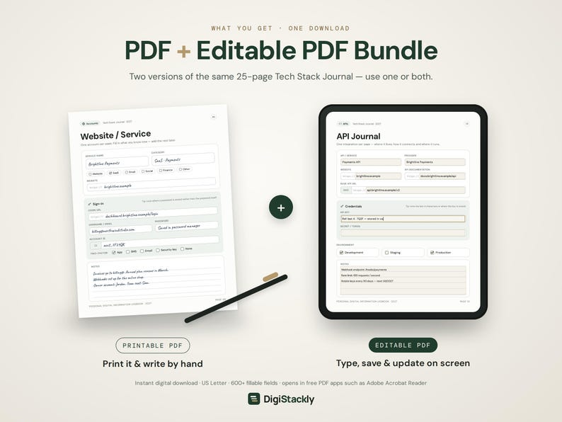 May include: A digital product bundle featuring a 25-page Tech Stack Journal. Includes a printable PDF document with a black pen and an editable PDF displayed on a tablet screen. Text includes "PDF + Editable PDF Bundle", "Website / Service", and "API Journal".