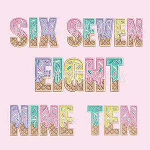 Sechs bis zehn Eis Waffel Kegel Geburtstag Zahl Stickerei Applikation Design | 6 7 8 9 10 Stickdatei Design | 3 Größen 13x7 6x10 8x8