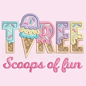 THREE Scoops of Fun Ice Cream Waffle Cone 3rd Birthday Embroidery Applique Design | #3 Birthday Embroidery Design, 4 Sizes