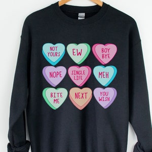 Valentines Day Sweatshirt Shirt, Sweater, Candy Heart sweatshirt, Valentines Day Sweatshirt, Valentine&#39;s Day, Valentine Shirt, Heart Shirt