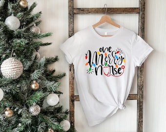 One Merry Nurse Shirt, Christmas Nursing Shirt, Nursing School T Shirt, Nursing School Tee, Nurse Shirt, Funny Nursing Shirt, RN Nurse Gift