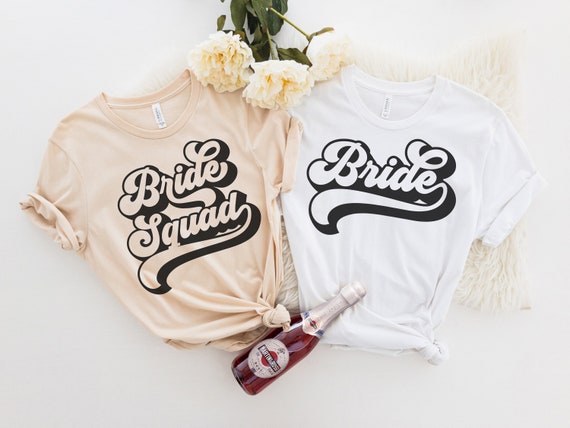 Bride Squad Shirt, Bachelorette Party T Shirt, Wedding Gift Bride Squad Shirt, Bachelorette Party T Shirt, Wedding Gift