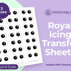 May include: Printable sheet with 3 sizes of round eye shapes for royal icing transfer. The sheet is white with black outlines of the eyes. The text "Royal Icing Transfer Sheet" and "Round Eyes" is at the bottom of the sheet.