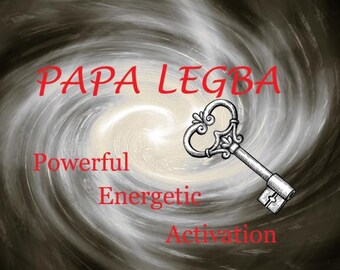 Papa Legba - Initiation - Attunement - Activation - Connection