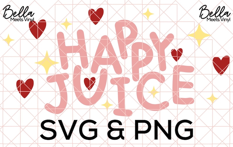 Happy Juice SVG & PNG Downloadable File Glass Can Design Mom Wine