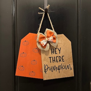 Door Tag | Hey There Pumpkin| Pumpkins | Halloween | Fall