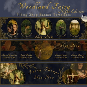 May include: Three Etsy shop banner templates featuring a woodland fairy theme. The banners include images of crystals, spell books, tarot cards, fairy designs, and a fairy with wings. The text on the banners reads "Healing Crystals", "Energy Healing", "Occult Items", "Spell Books", "Ritual Candles", "Spell Books", "Tarot Cards", "Fairy Designs", "Fairy Things", and "Shop Now".