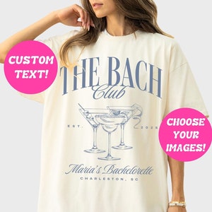Custom bachelorette shirts bachlorette tshirts the bach club bach party t-shirts matching group tees social club bridesmaid gifts lux merch