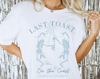 Last toast on the coast bachelorette party shirts Comfort Colors tshirts coastal bridesmaids gifts beach bach tour bachelorette favors funny