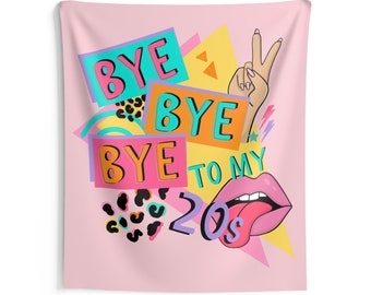 90s 30th Birthday Tapestry: Bye Bye 20s Party Decor