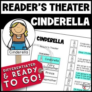 May include: A printable reader's theater script for Cinderella. The script includes character cards with illustrations of Cinderella, the Fairy Godmother, Prince, and Stepmother. The script is differentiated and ready to go.