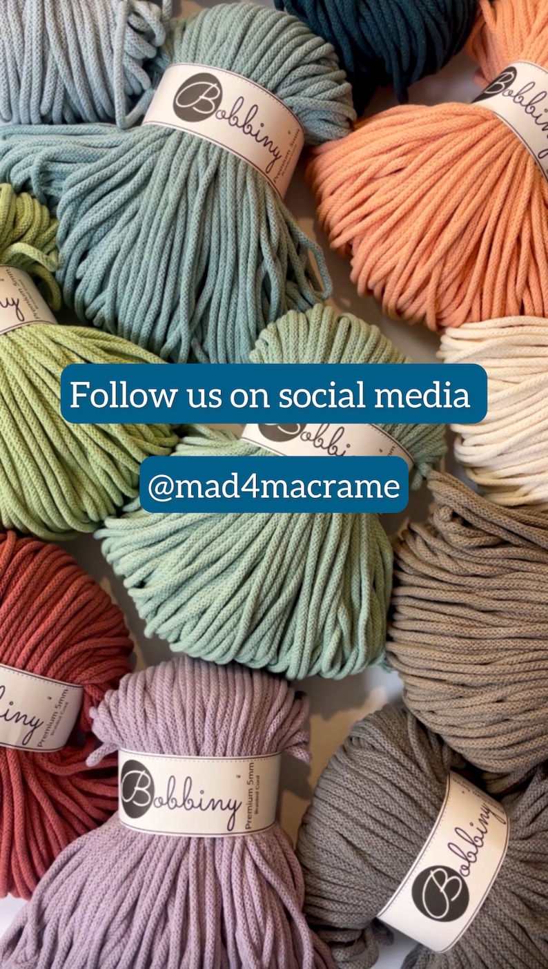 May include: A variety of colors of cotton cord, each wound into a ball, with the brand name "Bobbiny" on the label. The text "Follow us on social media @mad4macrame" is superimposed on the image.