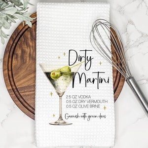 Dirty Martini Cocktail Recipe | Kitchen Tea Towel | Gift for Housewarming or Hostess | Wet Bar Decor | Mixed Drink Sign