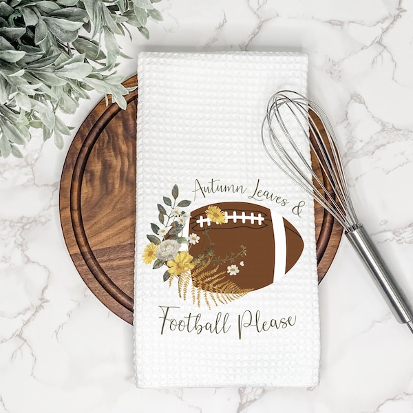 Autumn Leaves & Football Kitchen Tea Towel | Gift for Hostess, Housewarming, Thanksgiving | Fall Farmhouse Decor | Autumn Hand/Dish Towels
