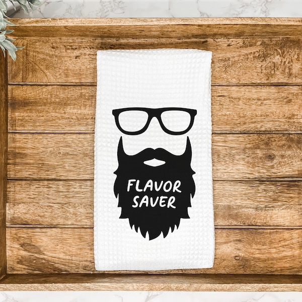 Men's Kitchen Towel | Flavor Saver | Men's Beard | Hand Towel | Gift for Him | Father's Day Gift | Kitchen Decor | Housewarming