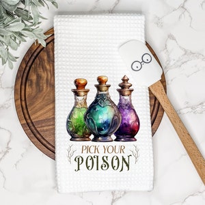 Halloween Kitchen Tea Towel | Pick Your Poison | Halloween Decor | Halloween Hand Towel | Gift for Hostess | Fall Dish Towel