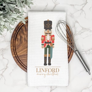 Personalized Nutcracker Christmas Kitchen Tea Towel | Customized Gift for Hostess, Housewarming | Farmhouse Winter Decor | Hand Towel