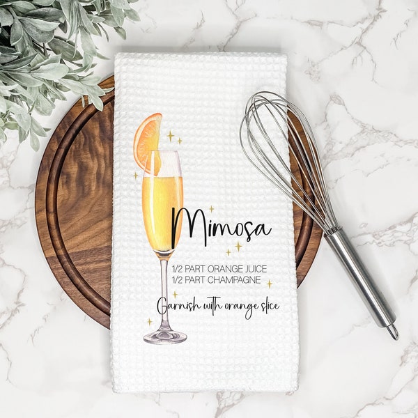 Mimosa Cocktail Recipe | Kitchen Tea Towel | Gift for Housewarming or Hostess | Wet Bar Decor | Mixed Drink Sign | Alcoholic Beverage