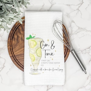 Gin & Tonic Cocktail Recipe | Kitchen Tea Towel | Gift for Housewarming or Hostess | Wet Bar Decor | Mixed Drink Sign | Alcoholic Beverage