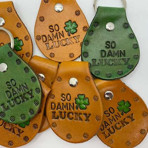 Handmade &quot;So Damn Lucky&quot; Leather Keychain | Key Fob | Stamped | Yellow | Gold | Painted | VegTan Leather