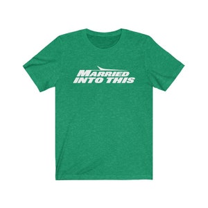 Jet Married Into This New York Football T-Shirt For Tailgates Gameday Sporting Events