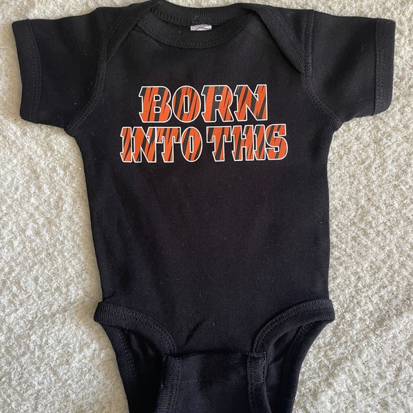 Little Bengal Born Into This Cincy Infant Baby Rib Bodysuit For Sporting Events, Parties, Etc.