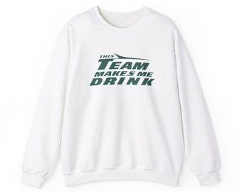 Jet This Team Makes Me Drink New York Football Crewneck For Tailgates Gameday Sporting Events