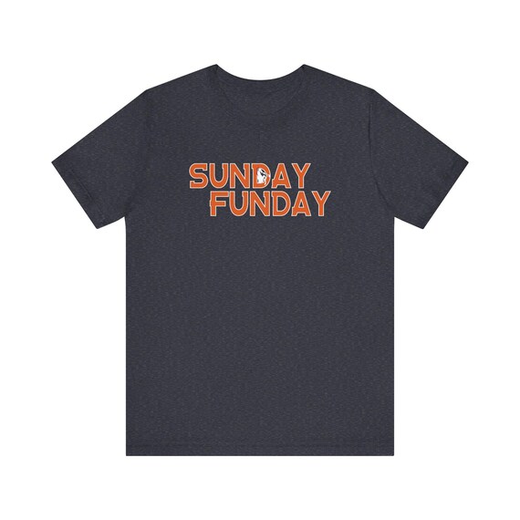 Bronco Sunday Funday Denver Football T-Shirt For Tailgates Gameday Sporting Events and Bars