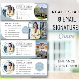 May include: Eight email signature templates for real estate agents. The templates feature a blue and white color scheme with a photo of a woman, a house, and a logo. The text includes the agent's name, contact information, and brokerage name.
