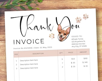 May include: A personalised invoice featuring the words "Thank You" in cursive script. A Chihuahua dog illustration and paw prints are at the top. The invoice includes fields for item descriptions, quantities, and amounts.
