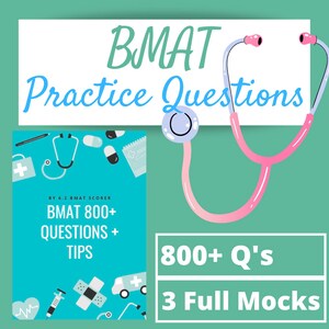 BMAT Practice Questions (800+ Q&#39;s) + 3 Full Mocks